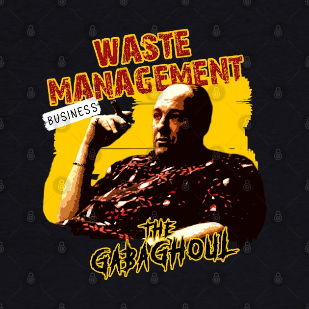 WASTE MANAGEMENT BUISNESS - Tony Soprano by nikalassjanovic